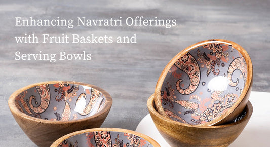 Enhancing Navratri Offerings with Fruit Baskets and Serving Bowls