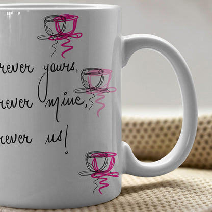 Forever Us Mug