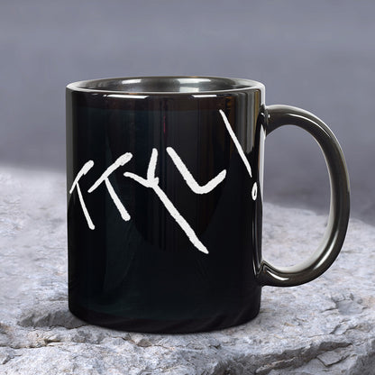 TTYL Noir Coffee Mug